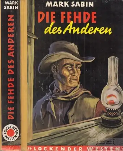 Buch: Die Fehde des Anderen, Sabin, Mark. Lockender Westen, ca. 1950, AWA Verlag