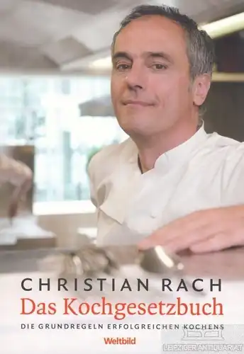 Buch: Das Kochgesetzbuch, Rach, Christian. 2011, Weltbild Verlag