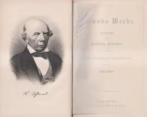 Buch: Uhlands Werke Band 1+2, Uhland, Ludwig. 2 Bände, ca. 1895, Gedichte, Prosa