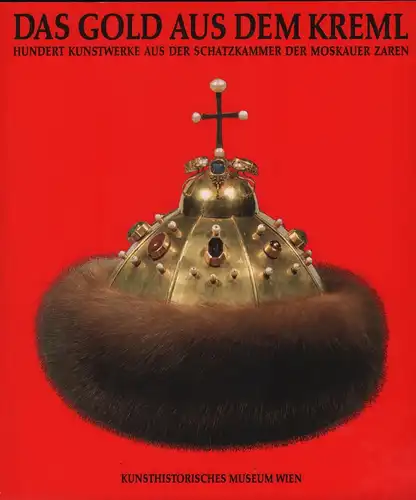 Buch: Das Gold aus dem Kreml, Rodimceva, Irina, 1991, Christian Brandstätter