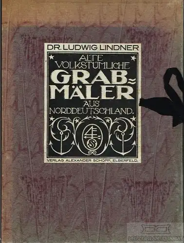 Buch: Alte volkstümliche Grabmäler aus Norddeutschland, Lindner, Ludwig. 1922