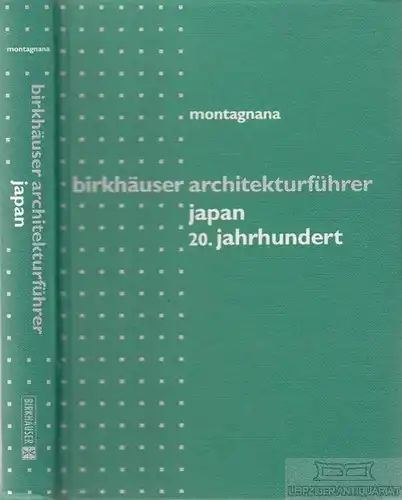 Buch: Birkhäuser Architekturführer Japan, Montagnana, Francesco. 1997