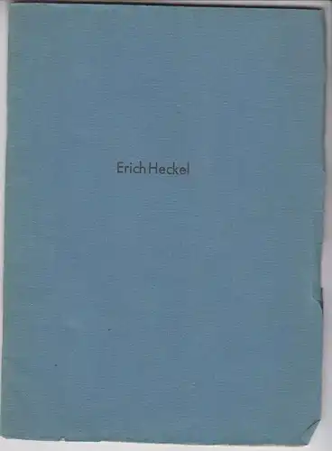 Buch: Erich Heckel, Thormaehlen, Ludwig. 1953, Druck: Julius W. Engelberg