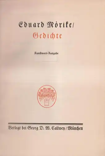 Buch: Gedichte. Mörike, Eduard, Georg D. W. Callwey Verlag, Text in Fraktur