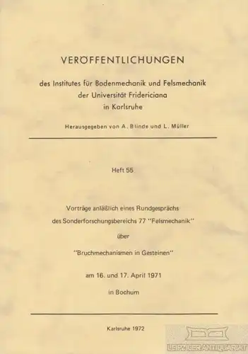 Buch: Vorträge über Bruchmechanismen in Gesteinen, Blinde, A. / Müller, L. 1972