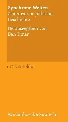 Buch: Synchrone Welten, Diner, Dan, 2005, Vandenhoeck & Ruprecht, sehr gut
