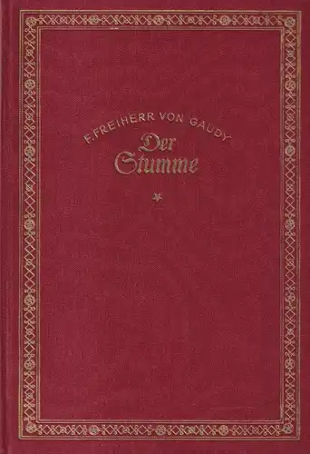Buch: Der Stumme, Novelle. Franz Freiherr von Gaudy, Eigenbrödler Verlag
