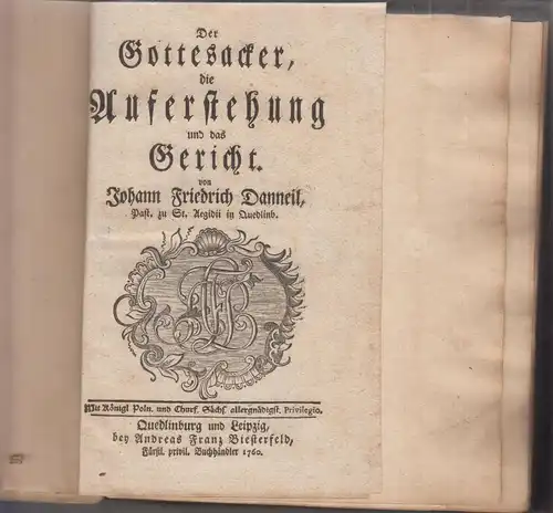 Buch: Der Gottesacker, die Auferstehung und das Gericht. Danneil, J. F., 1760