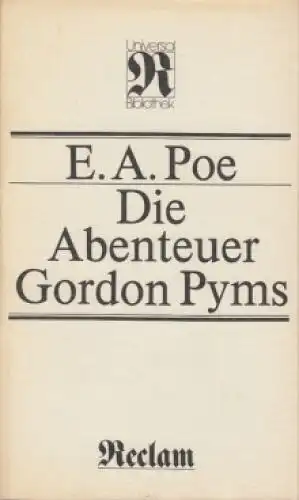 Buch: Die Abenteuer Gordon Pyms, Poe, E. A. Reclams Universal-Bibliothek, 1984