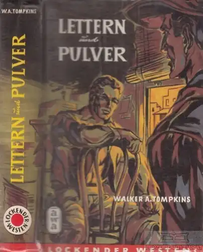 Buch: Lettern und Pulver, Tompkins, Walker A. Lockender Westen, ca. 1950, Roman