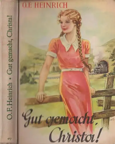 Buch: Gut gemacht, Christa! Heinrich, O. F., Globus Verlag, gebraucht, gut