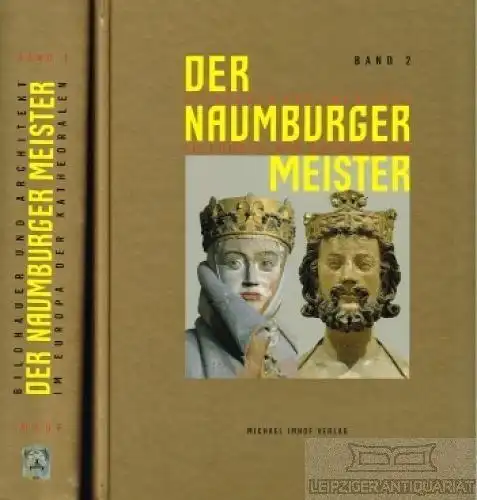 Buch: Der Naumburger Meister, Krohm, Hartmut / Kunde, Holger. 2 Bände, 2011