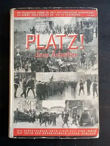 Buch: Platz dem Arbeiter!, Grunpertz, Julian. 1924, Malik-Verlag, gebraucht, gut