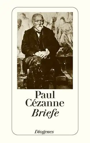 Buch: Briefe, Cezanne, Paul, 1995, Diogenes, gebraucht