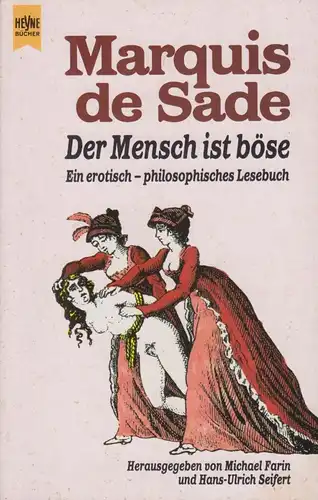 Buch: Der Mensch ist böse, de Sade, Marquis. Heyne Bücher, 1990, gebraucht, gut