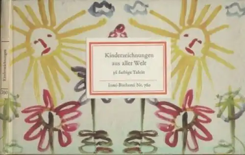 Insel-Bücherei 760, Kinderzeichnungen aus aller Welt, Braun, Anne. 1966