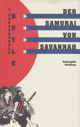 Buch: Der Samurai von Savannah, Boyle, T. Coraghessan. 1993, gebraucht, gut