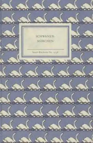 Insel-Bücherei 1038, Schwanenmärchen, Bertisch, Klaus. 1987, Insel Verlag