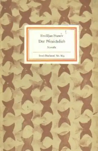 Insel-Bücherei 869, Der Pfirsichdieb, Stanew, Emilijan. 1967, Insel-Verlag