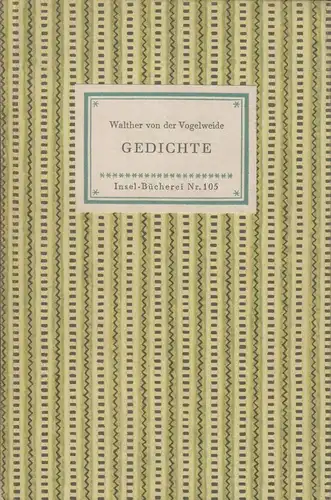 Insel-Bücherei 105, Gedichte, Walther von der Vogelweide. 1953, Insel-Verlag