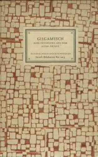 Insel-Bücherei 203, Gilgamesch. Eine Erzählung aus dem alten Orient, Burckhardt