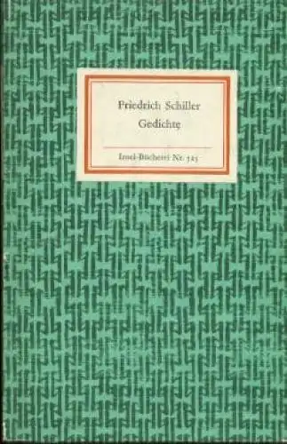 Insel-Bücherei 525, Gedichte, Schiller, Friedrich. 1967, Insel-Verlag