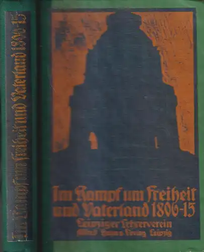 Buch: Im Kampf um Freiheit und Vaterland 1806-15, Alfred Hahns Verlag, 1912
