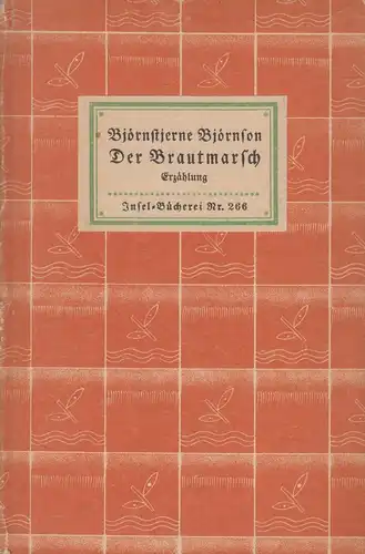 Insel-Bücherei 266, Der Brautmarsch, Björnson, Björnstjerne, Insel-Verlag