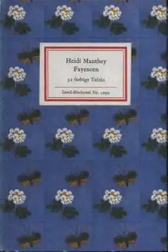 Insel-Bücherei 1050, Fayencen, Manthey, Heidi. 1983, Insel-Verlag