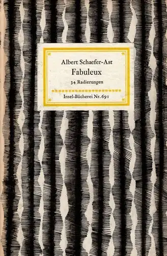 Insel-Bücherei 691, Fabuleux, Schaefer-Ast, Albert. 1960, Insel-Verlag 4594