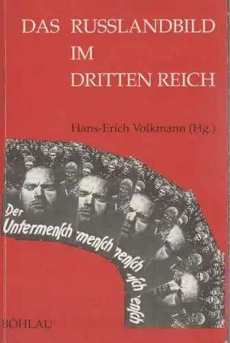 Buch: Das Russlandbild im Dritten Reich, Volkmann, Hans-Erich, 1994, Böhlau