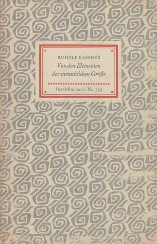 Insel-Bücherei 593, Von den Elementen der menschlichen Größe, Kassner, 1954