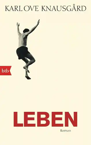 Buch: Leben, Knausgard, Karl Ove. Btb, 2016, btb Verlag, gebraucht, gut