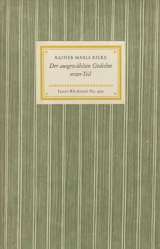 Insel-Bücherei 400, Ausgewählte Gedichte, Rilke, Rainer Maria. 1961