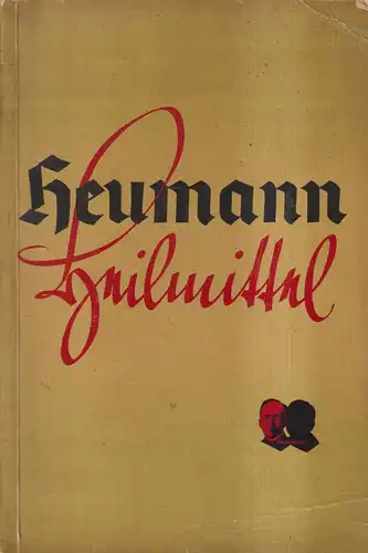 Buch: Heumann Heilmittel, L. Heumann & Co, gebraucht, gut, 100. Auflage