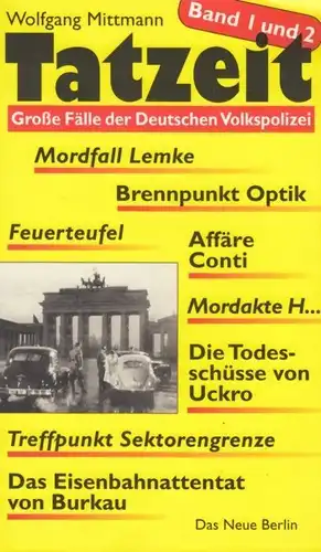 Buch: Tatzeit, Mittmann, Wolfgang. 2000, Verlag Das Neue Berlin, gebraucht, gut