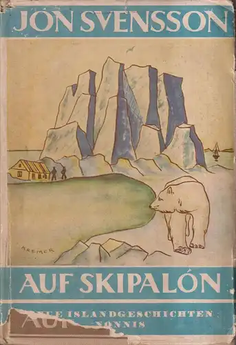 Buch: Auf Skipalon, Neue Islandgeschichten Nonnis, Jon Svensson, Herder Verlag