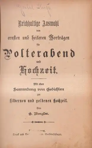 Buch: Reichhaltige Auswahl von ernsten und heiteren Vorträgen für... Wengler, G