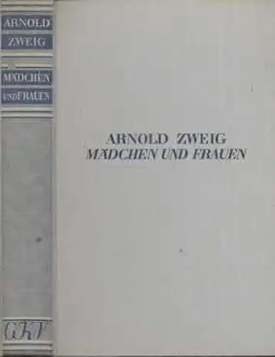 Buch: Mädchen und Frauen, Zweig, Arnold. 1931, Gustav Kiepenheuer Verlag