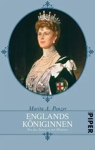 Buch: Englands Königinnen, Panzer, Marita A., 2008, Piper, gebraucht, sehr gut