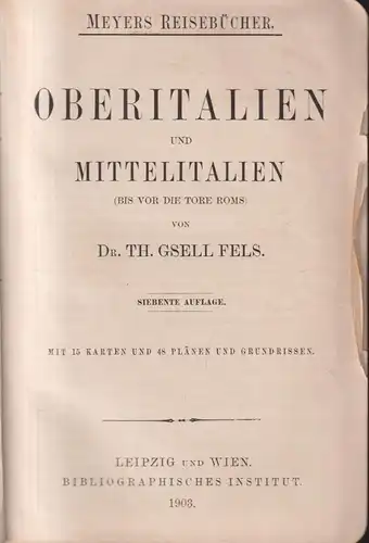 Buch: Oberitalien und Mittelitalien. Th. Gsell Fels, 1903, Meyers Reisebücher