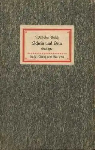 Insel-Bücherei 478, Schein und Sein, Busch, Wilhelm. 1950, Insel-Verlag
