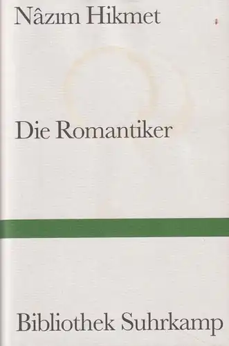 Buch: Die Romantiker, Hikmet, Nazim, 2008, Suhrkamp, Roman, gebraucht, sehr gut