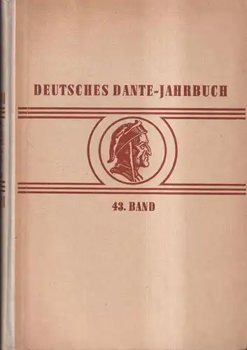 Buch: Deutsches Dante-Jahrbuch - 43. Band, Noyer-Weidner, Alfred. 1965, Böhlaus