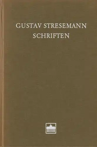 Buch: Schriften, Stresemann, Gustav, 1976, Berlin Verlag, gebraucht, gut
