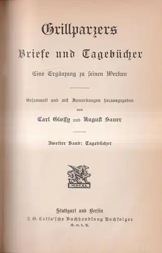 Buch: Grillparzers Briefe und Tagebücher, 2 Bände in 1, J. G. Cotta'scher Verlag