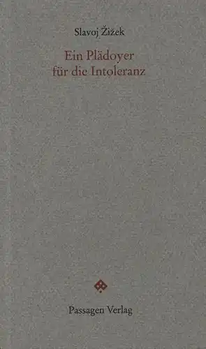 Buch: Ein Plädoyer für die Intoleranz, Zizek, Slavoj, 2001, Passagen Verlag