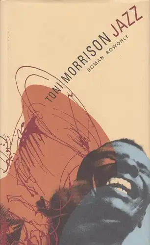 Buch: Jazz, Morrison, Toni. 1993, Rowohlt Taschenbuch Verlag, Roman