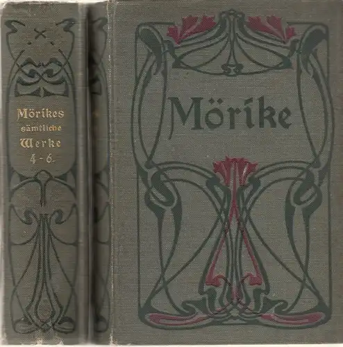 Buch: Eduard Mörikes sämtliche Werke in sechs Bänden, Mörike, Eduard. ca. 1910