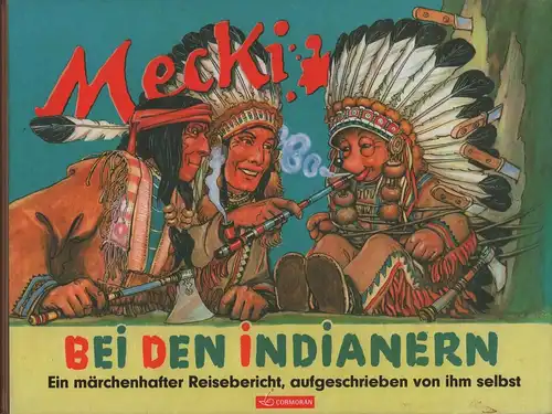 Buch: Mecki bei den Indianern, Petersen, Petersen, 2002, gebraucht, sehr gut